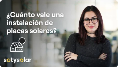 ¿Cuánto vale una instalación de placas solares?